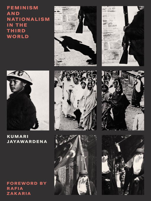 Title details for Feminism and Nationalism in the Third World by Kumari Jayawardena - Available
